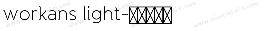 workans light字体转换